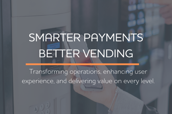 Evolving cashless vending